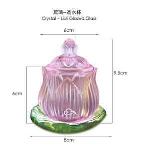 Buddhist Holy Water Cup - Crystal Lotus 圣水杯·琉璃莲花